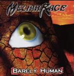 Meliah Rage: Barely Human