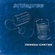 3rdegree: Narrow-Caster