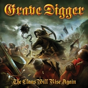 Grave Digger: The Clans Will Rise Again