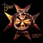 Taking Dawn: Time To Burn