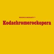 Magnus Moriarty: Kodachromerockopera