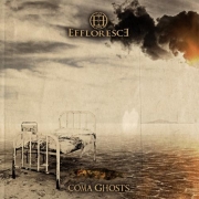 Effloresce: Coma Ghosts