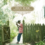 Eric Bibb: Deeper In The Well