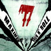 Review: 77 - Maximum Rock 'n' Roll