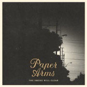 Paper Arms: The Smoke Will Clear