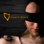 Kissin' Black: Heart Over Head