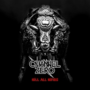 Channel Zero: Kill All Kings