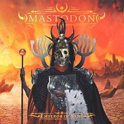 Mastodon: Emperor Of Sand