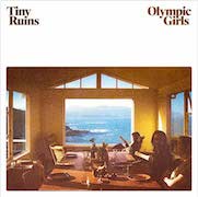 Tiny Ruins: Olympic Girls