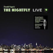 Donald Fagen: Donald Fagen's The Nightfly Live