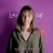 Miriam Hanika: Louise