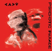 Cadû: Psychotic Parade