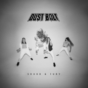 Dust Bolt: Sound & Fury