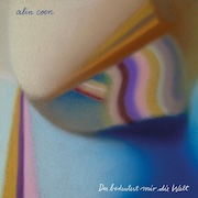 DVD/Blu-ray-Review: Alin Coen - Du bedeutest mir die Welt – Vinyl und CD