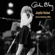 Review: Carla Bley - Joyful Noise (Live in Hamburg 1984)