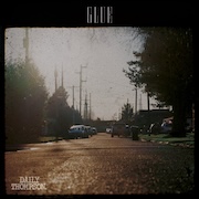 Review: Daily Thompson - Glue