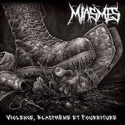 DVD/Blu-ray-Review: Miasmes - Violence, Blasphème et Pourriture