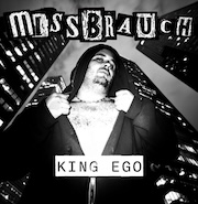 Missbrauch: King Ego